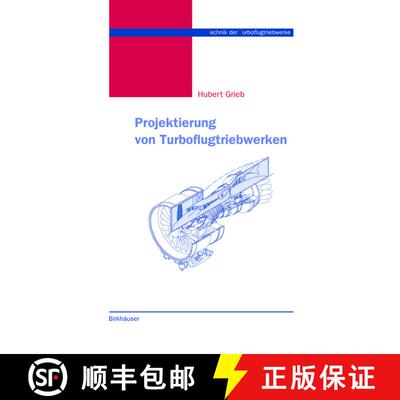 【3-4周达】Projektierung von Turboflugtriebwerken [9783764360238]