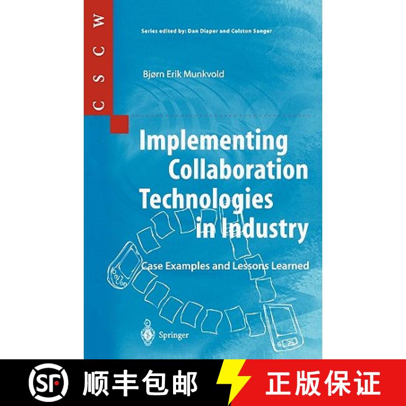 【3-4周达】Implementing Collaboration Technologies in Industry : Case Examples and Lessons Learned [9781852334185]