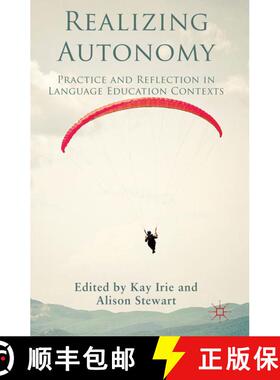 【3-4周达】Realizing Autonomy: Practice and Reflection in Language Education Contexts [9780230282643]