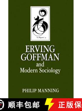 【3-4周达】Erving Goffman And Modern Sociology [Wiley社会学] [9780745608532]