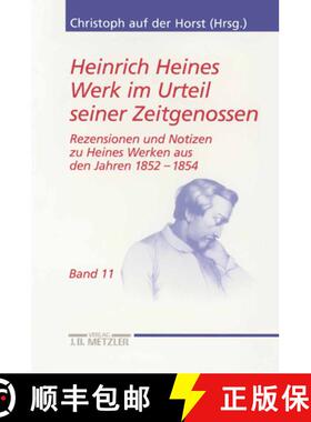 【3-4周达】Heinrich Heines Werk Im Urteil Seiner Zeitgenossen: Rezensionen Und Notizen Zu Heines Werk... [9783476020185]
