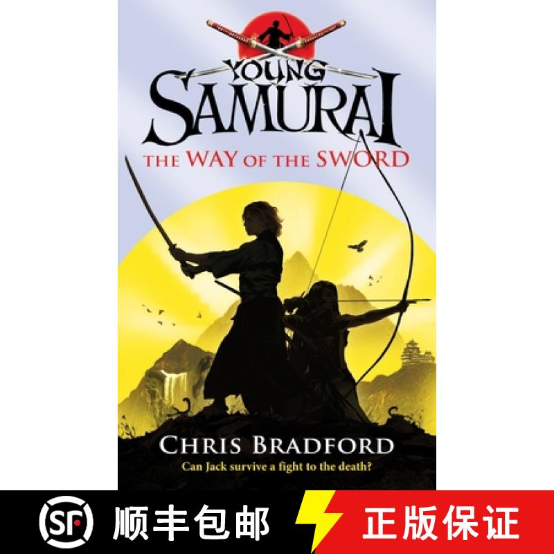 【3-4周达】The Way of the Sword (Young Samurai, Book 2) [9780141324319]