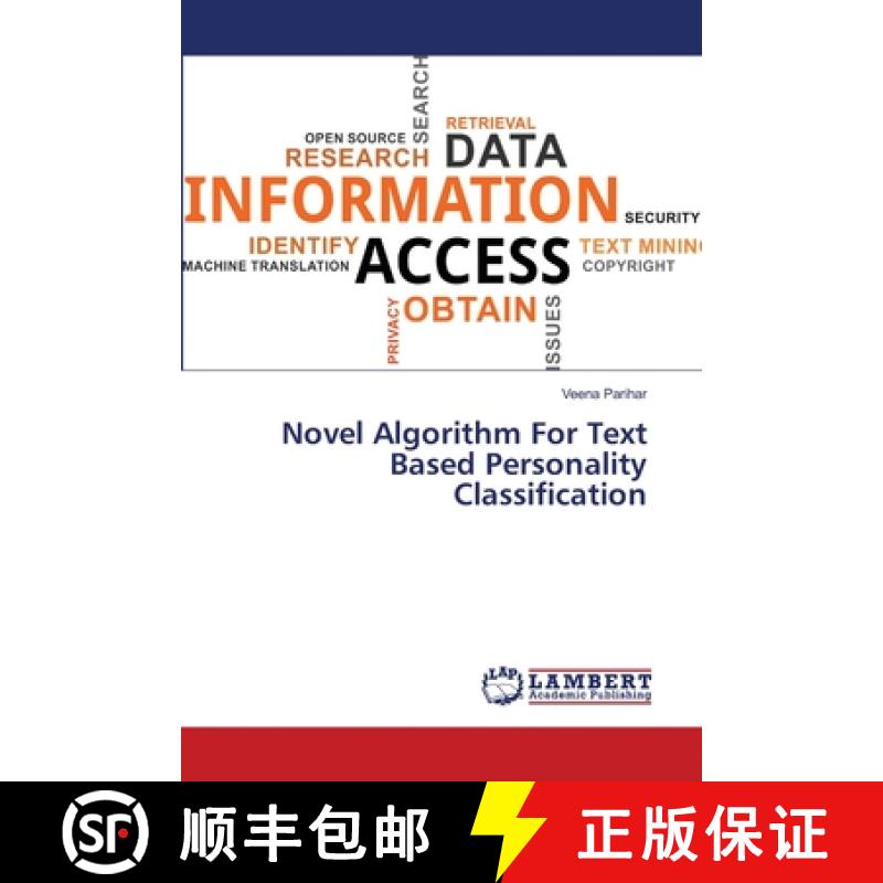 预订 Novel Algorithm For Text Based Personality Classification [9786203463705]