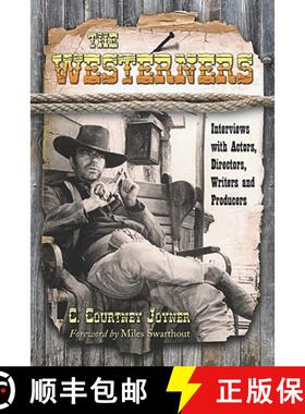 【3-4周达】The Westerners : Interviews with Actors, Directors, Writers and Producers [9780786443031]