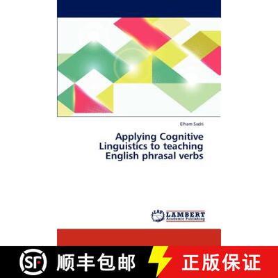预订 Applying Cognitive Linguistics to teaching English phrasal verbs [9783845424347]