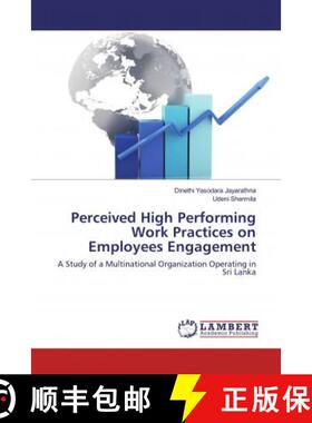 预订 Perceived High Performing Work Practices on Employees Engagement [9786139997206]