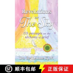 Revelations 9781733009935 grief passages 4周达 The alchemy Sky the 133
