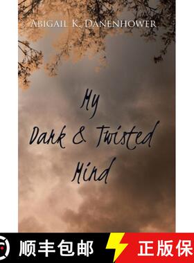 【3-4周达】My Dark & Twisted Mind: A Collection of Poetry [9781489721402]