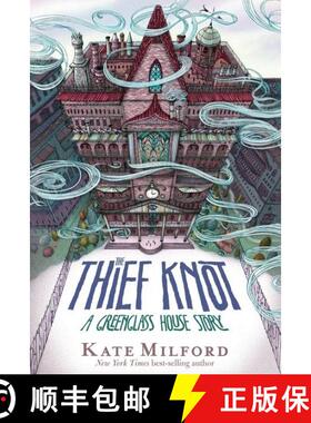 【3-4周达】The Thief Knot: A Greenglass House Story, Book 3 [9780358348207]