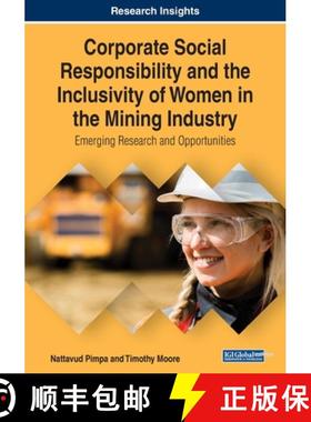 【3-4周达】Corporate Social Responsibility and the Inclusivity of Women in the Mining Industry: Emerg... [9781522586845]