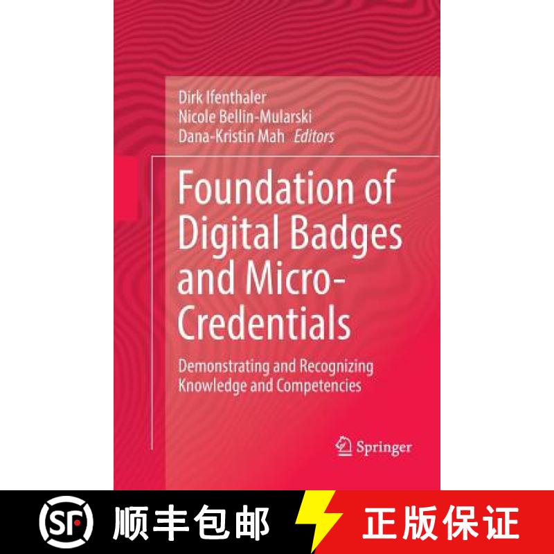 【3-4周达】Foundation of Digital Badges and Micro-Credentials : Demonstrating and Recognizing Knowled... [9783319792187]