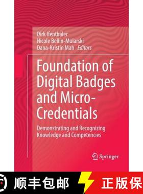 【3-4周达】Foundation of Digital Badges and Micro-Credentials : Demonstrating and Recognizing Knowled... [9783319792187]