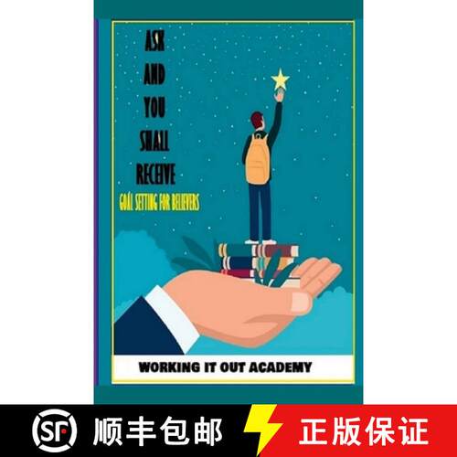 【3-4周达】Ask and You Shall Receive - Goal Setting for Believers [9781312792760]