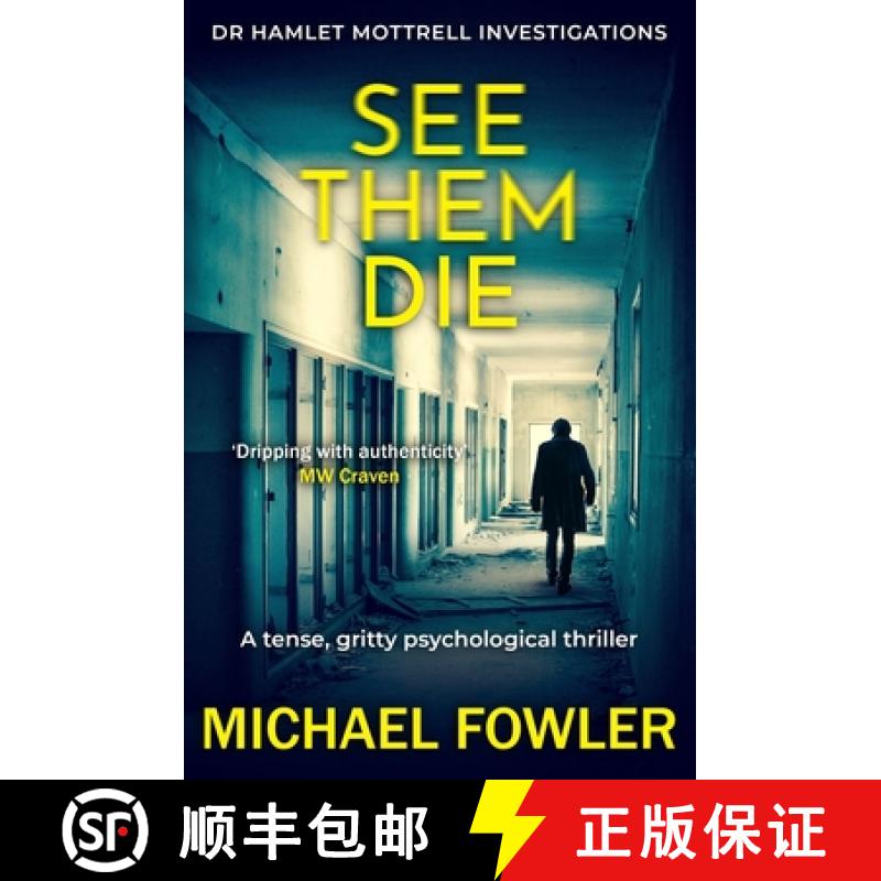 【3-4周达】See Them Die: A tense, gritty psychological thriller [9781800555815]