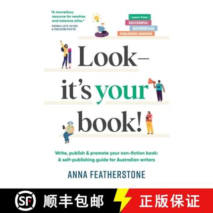 【3-4周达】Look - It's Your Book!: Write, Publish & Promote Your Non-Fiction Book: A Self-Publishing ... [9780645342222]