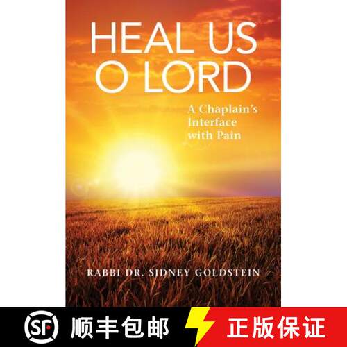 预订 精装 Heal Us O Lord: A Chaplain's Interface with Pain [9789655242751]