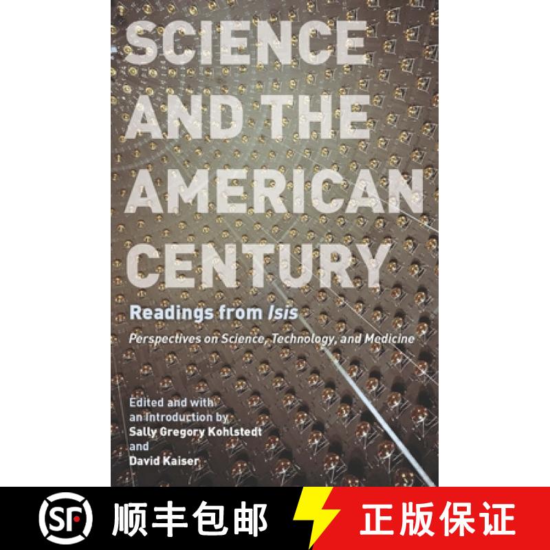 【3-4周达】Science and the American Century: Readings from Isis [9780226925141]