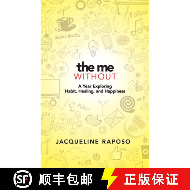 【2-3周达】The Me, without: My Year on an Elimination Diet of Modern Conveniences: My Year on an Elim... [9780486826882]