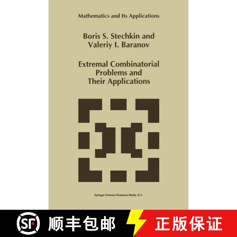 【3-4周达】Extremal Combinatorial Problems and Their Applications [9789401741224]