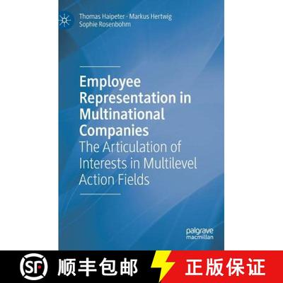 【4周达】Employee Representation in Multinational Companies : The Articulation of Interests in Multil... [9783319975580]
