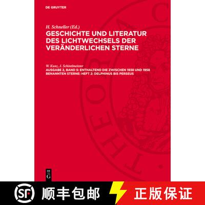 【3-4周达】精装 Enthaltend Die Zwischen 1938 Und 1958 Benannten Sterne: Heft 2: Delphinus Bis Perseus... [9783112784488]