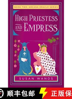 【3-4周达】High Priestess and Empress : Book Two, Arcana Oracle Series [9781684632343]