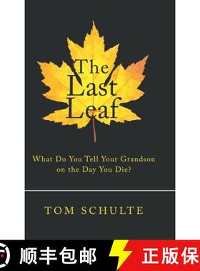 【3-4周达】The Last Leaf: What Do You Tell Your Grandson on the Day You Die? [9781973616788]