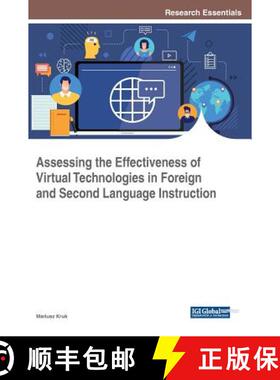 【3-4周达】Assessing the Effectiveness of Virtual Technologies in Foreign and Second Language Instruc... [9781522572862]