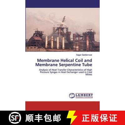 预订 Membrane Helical Coil and Membrane Serpentine Tube [9786200504302]