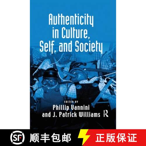 【3-4周达】Authenticity in Culture, Self, and Society [9780367603182]