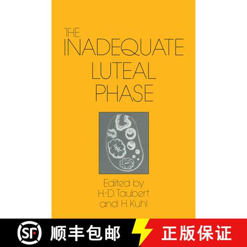 【3-4周达】The Inadequate Luteal Phase: Pathophysiology, Diagnostics, Therapy [9789401571647]