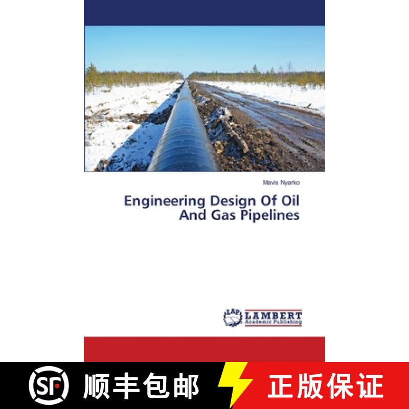 【3-4周达】Engineering Design Of Oil And Gas Pipelines [9783659492402]
