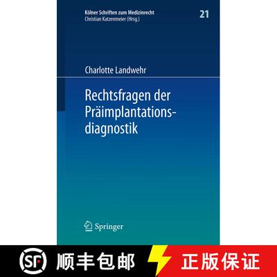 【3-4周达】精装 Rechtsfragen der Praeimplantationsdiagnostik (1. Aufl. 2017) [9783662533703]