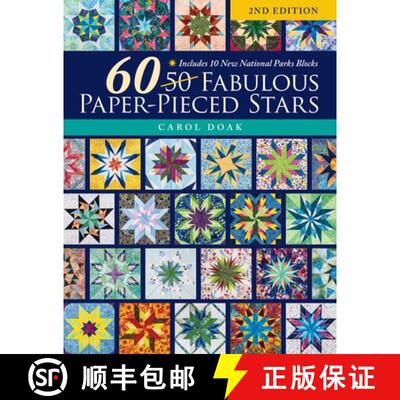 【3-4周达】60 Fabulous Paper-Pieced Stars, 2nd Edition: Includes 10 New National Parks Blocks [9781644034026]