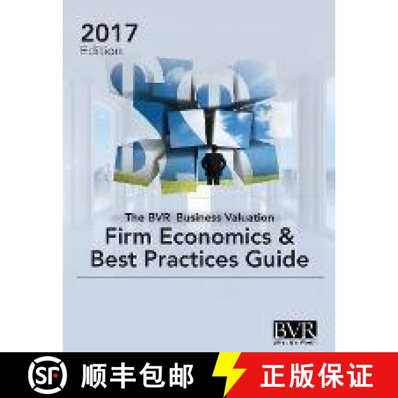 【2-3周达】The BVR Business Valuation Firm Economics & Best Practices Guide [9781621501268]