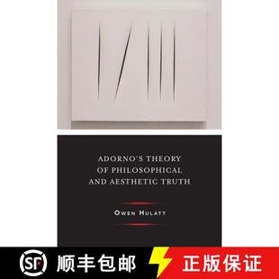 Aesthetic 9780231177245 Adorno Philosophical Theory 4周达 Truth and