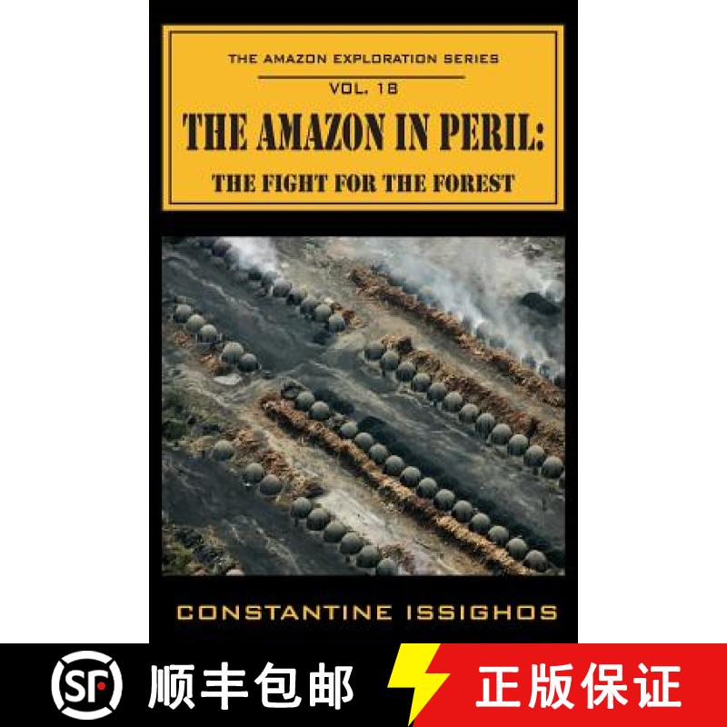 【3-4周达】Amazon in Peril: The Amazon Exploration Series [9780987860170]