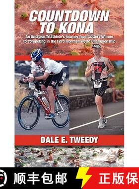 预订 Countdown to Kona: An Amateur Triathlete's Journey from Lottery Winner to competing In the Ford ... [9781439242643]
