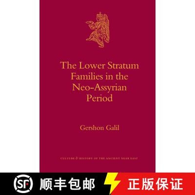 预订 The Lower Stratum Families in the Neo-Assyrian Period [9789004155121]