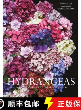 【3-4周达】Hydrangeas: Beautiful Varieties for Home and Garden [9781911641230]