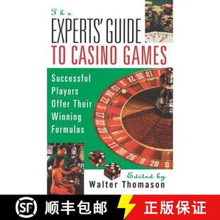 预订 The Expert's Guide To Casino Games: Expert Gamblers Offer Their Winning Formulas [9780818405907]