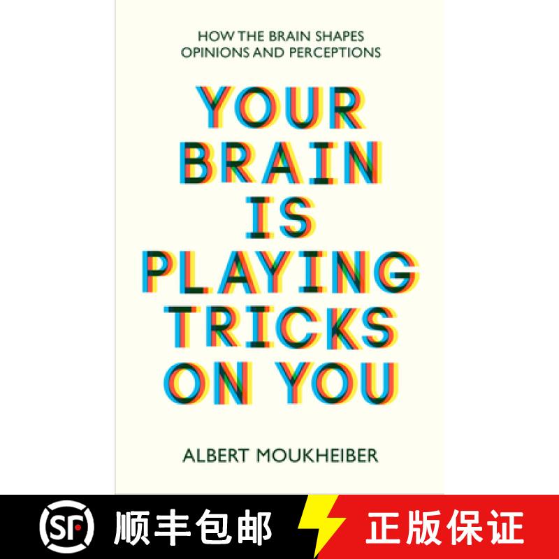 【2-3周达】Your Brain Is Playing Tricks on You: How the Brain Shapes Opinions and Perceptions [9781915054708]