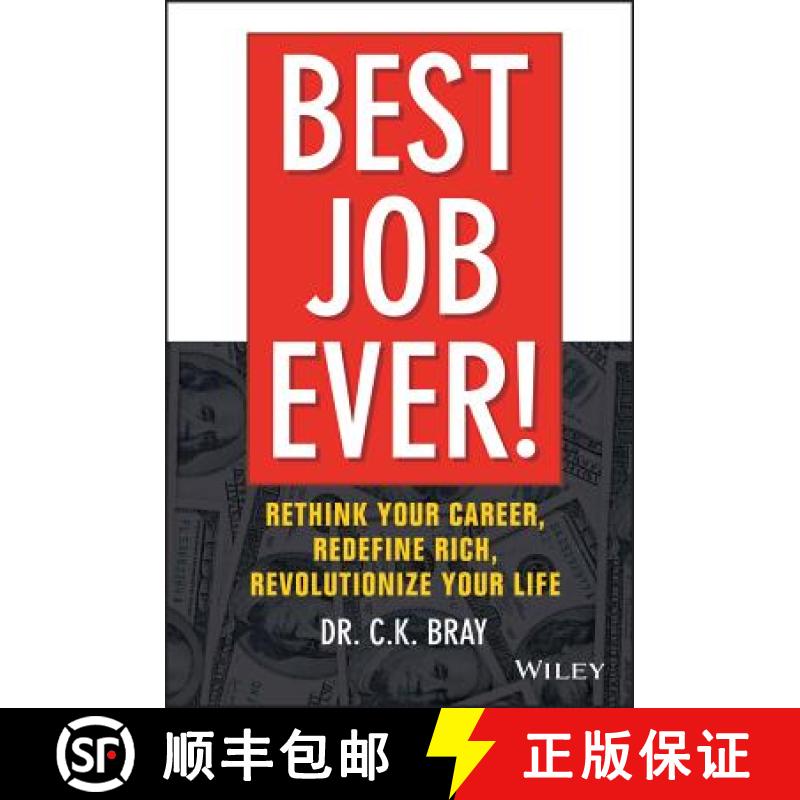 【3-4周达】Best Job Ever! Rethink Your Career, Redefine Rich, Revolutionize Your Life [Wiley经管] [9781119212317]