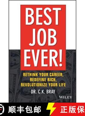 【3-4周达】Best Job Ever! Rethink Your Career, Redefine Rich, Revolutionize Your Life [Wiley经管] [9781119212317]