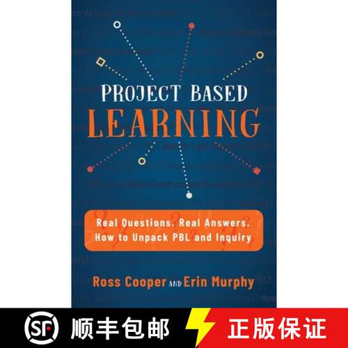 【3-4周达】Project Based Learning: Real Questions. Real Answers. How to Unpack PBL and Inquiry [9781948212250]