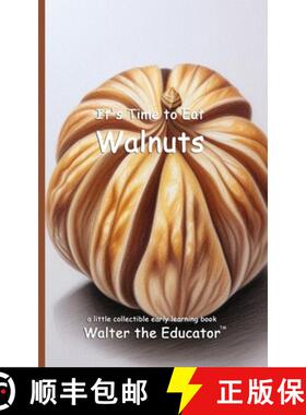 预订 It's Time to Eat Walnuts [9798348153137]