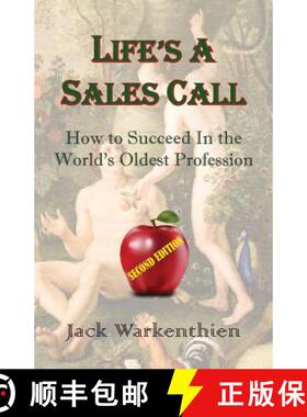 【3-4周达】Life's A Sales Call: How to Succeed in the World's Oldest Profession [9780975273722]
