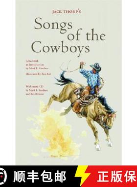 【3-4周达】Jack Thorp's Songs of the Cowboys [With CD] [9780890134788]
