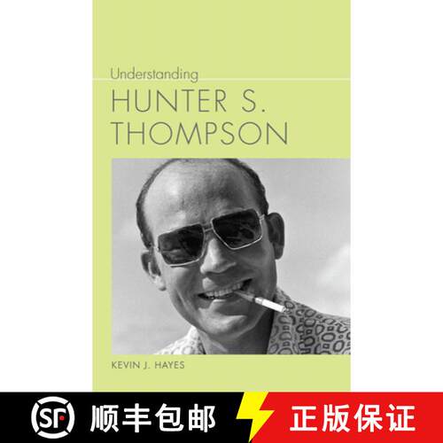 【3-4周达】精装 Understanding Hunter S. Thompson [9781643365381]