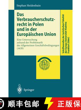 【3-4周达】Das Verbraucherschutzrecht in Polen und in der Europäischen Union: Eine Untersuchung anha... [9783540417712]